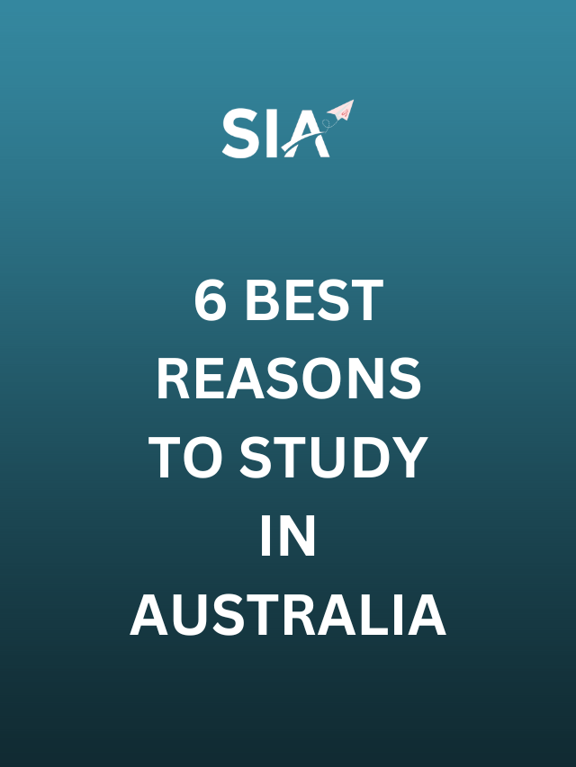 6 BEST REASONS TO STUDY IN AUSTRALIA