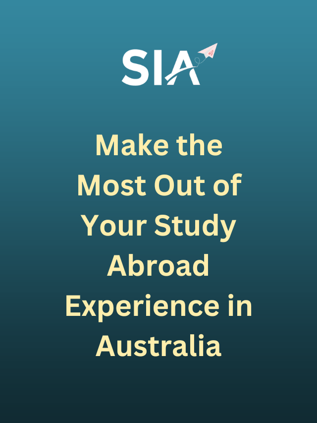 Make the Most Out of Your Study Abroad Experience in Australia