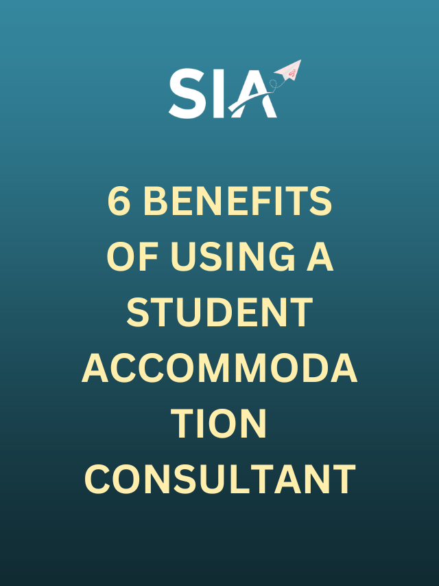 6 BENEFITS OF USING A STUDENT ACCOMMODATION CONSULTANT