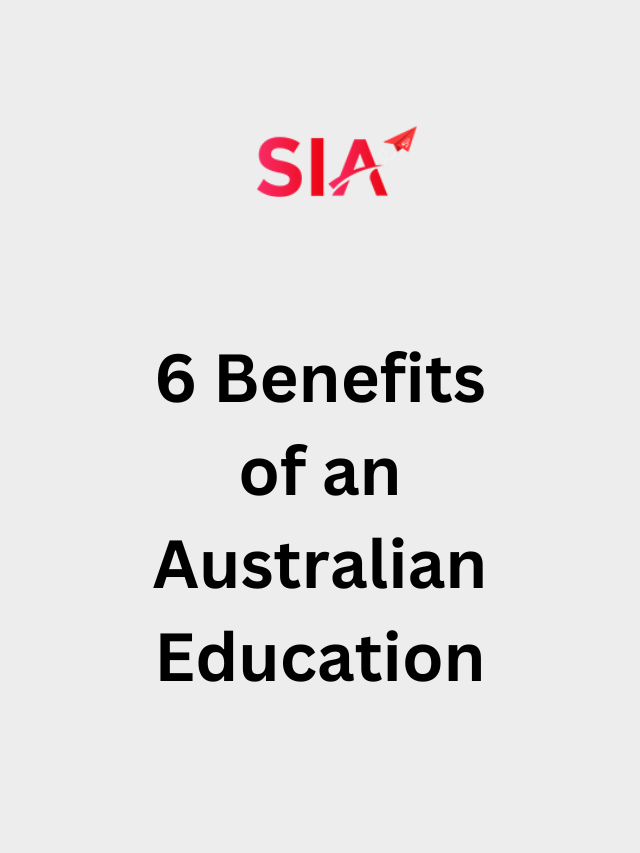 6 Benefits of an Australian Education